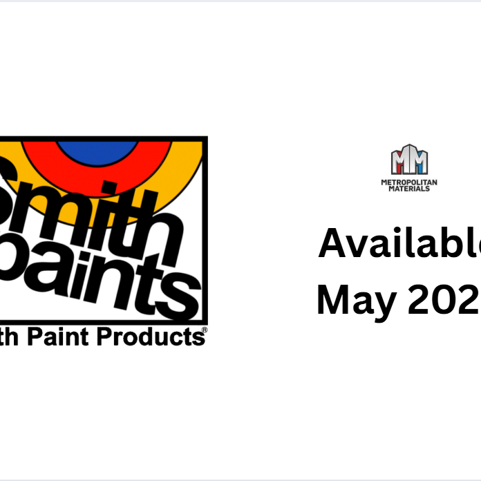 Smith Paint Products COMING MAY 2025